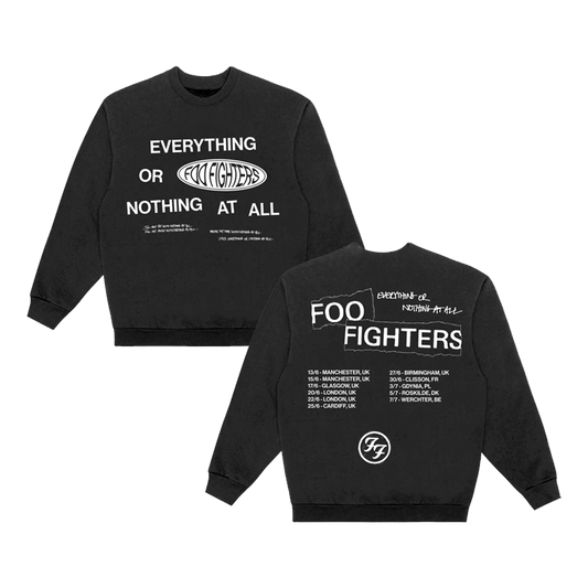Everything Or Nothing At All Crewneck